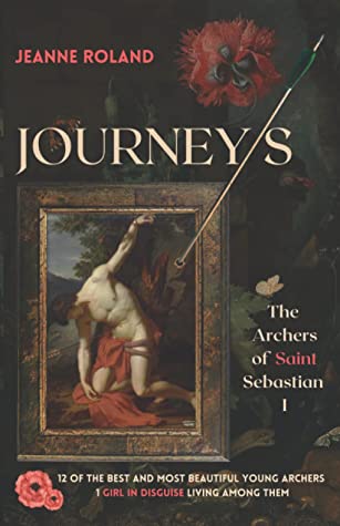 The cover of Journeys features a classical painting of St Sebastian, pierced with an arrow. Around it are poppies. 