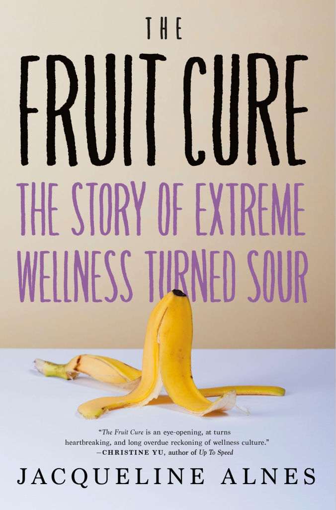 The cover of The Fruit Cure features a banana skin on a countertop. 